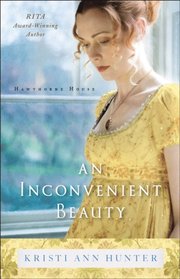 Inconvenient Beauty (Hawthorne House Book #4)